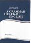 A Grammar of Legal English