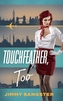 TOUCHFEATHER TOO