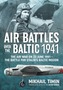 Air Battles Over the Baltic 1941