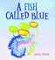 A Fish Called Blue