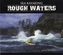 Sea Kayaking Rough Waters