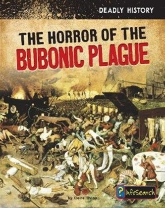 The Horror of the Bubonic Plague