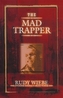 The Mad Trapper