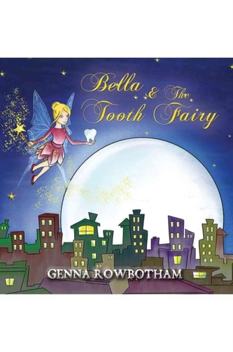 Bella & The Tooth Fairy