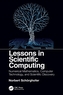 Lessons in Scientific Computing
