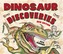 Dinosaur Discoveries