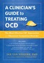 A Clinician's Guide to Treating OCD