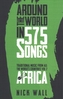 Around the World in 575 Songs: Africa