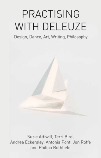 Practising with Deleuze