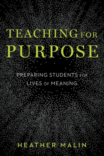 Teaching for Purpose