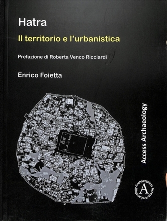 Hatra: Il territorio e l'urbanistica