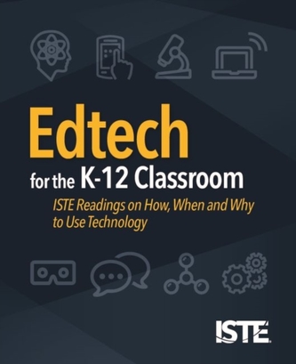 Edtech for the K-12 Classroom
