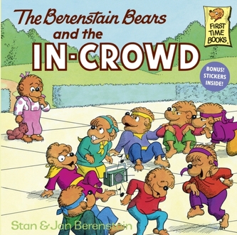 Berenstain Bears And The In-Crowd
