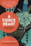 A Fierce Heart