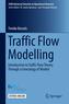 Traffic Flow Modelling