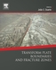 Transform Plate Boundaries and Fracture Zones