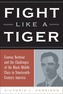 Fight Like a Tiger