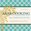Arab Cooking on a Prairie Homestead