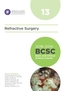 2018-2019 Basic and Clinical Science Course (BCSC), Section 13: Refractive Surgery