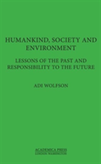 Humankind, Society, and the Environment