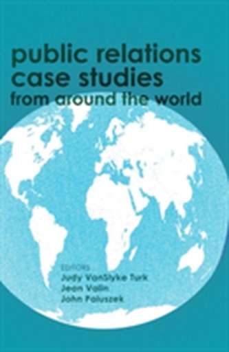 Public Relations Case Studies from Around the World