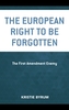 The European Right to Be Forgotten