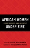 African Women Under Fire