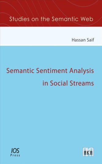 SEMANTIC SENTIMENT ANALYSIS IN SOCIAL ST SEMANTIC SENTIMENT ANALYSIS IN SOCIAL ST