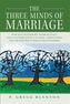 The Three Minds of Marriage
