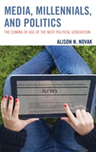 Media, Millennials, and Politics