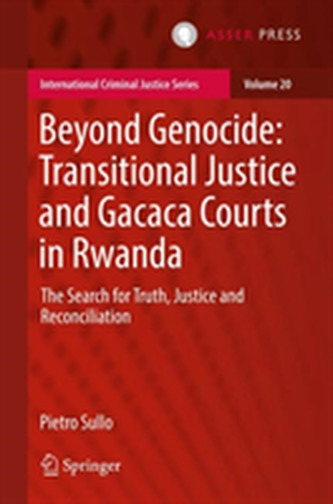Beyond Genocide: Transitional Justice and Gacaca Courts in Rwanda