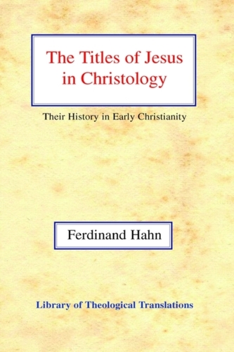 The Titles of Jesus in Christology