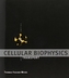 Cellular Biophysics