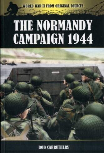 The Normandy Campaign 1944
