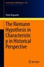 The Riemann Hypothesis in Characteristic p in Historical Perspective