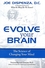 Evolve Your Brain