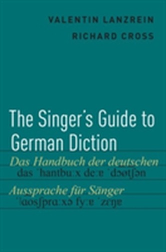The Singer's Guide to German Diction