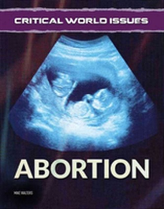 Abortion - Critical World Issues