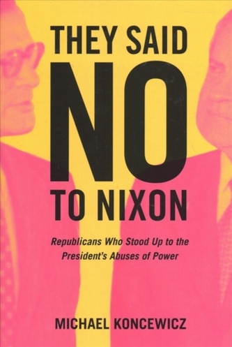 They Said No to Nixon