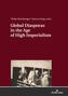 Global Diasporas in the Age of High Imperialism