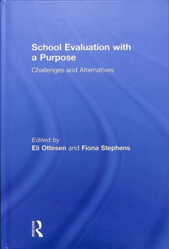 School Evaluation with a Purpose