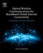 Optical Wireless Communications for Broadband Global Internet Connectivity