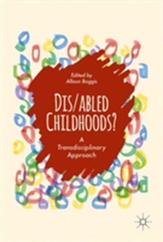 Dis/abled Childhoods?