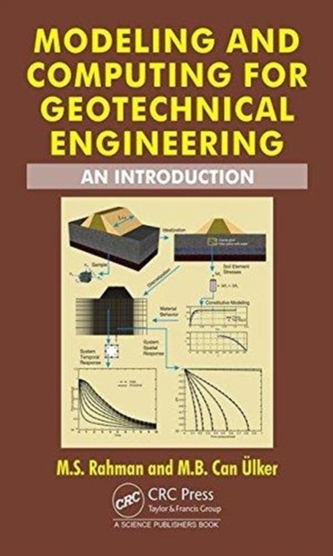 Modeling and Computing for Geotechnical Engineering