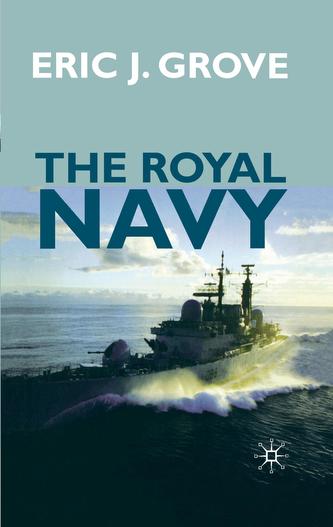 The Royal Navy Since 1815