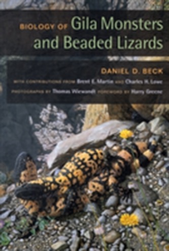 Biology of Gila Monsters and Beaded Lizards