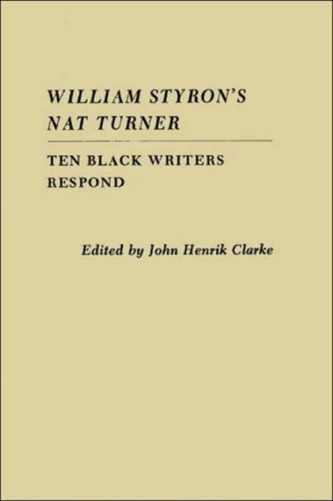 William Styron's Nat Turner