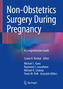 Non-Obstetric Surgery During Pregnancy