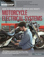 How to Troubleshoot, Repair, and Modify Motorcycle Electrical Systems