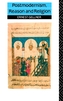 Postmodernism, Reason and Religion